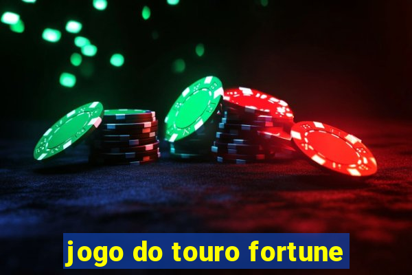 jogo do touro fortune